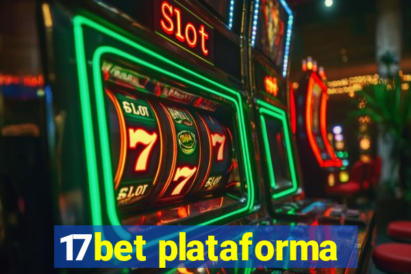 17bet plataforma