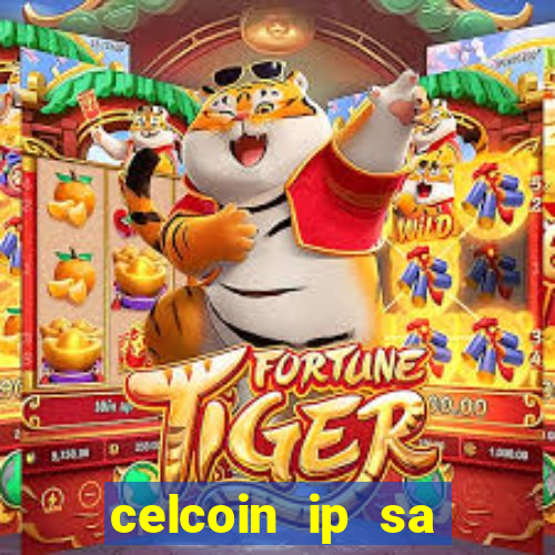 celcoin ip sa plataforma de jogos