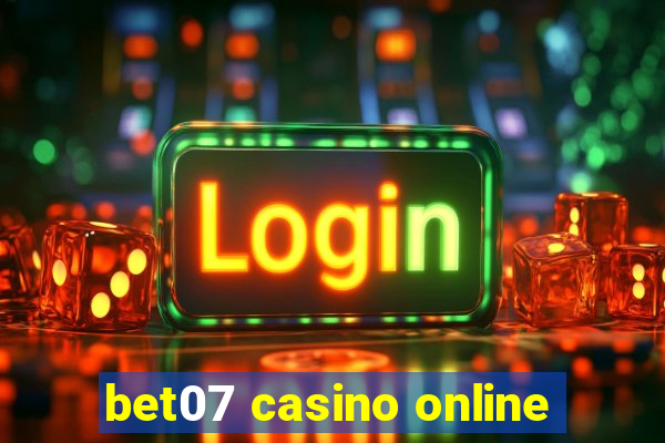 bet07 casino online