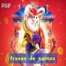 frases de santos sobre o natal