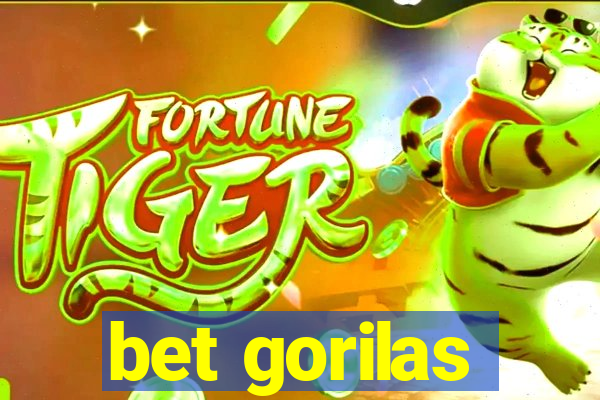bet gorilas