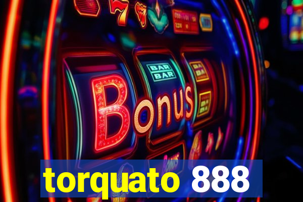torquato 888