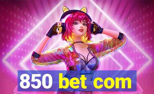 850 bet com
