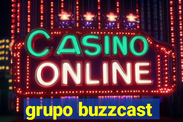 grupo buzzcast