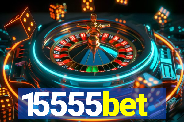 15555bet