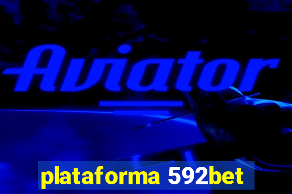 plataforma 592bet
