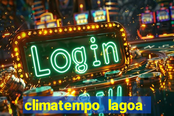 climatempo lagoa real bahia