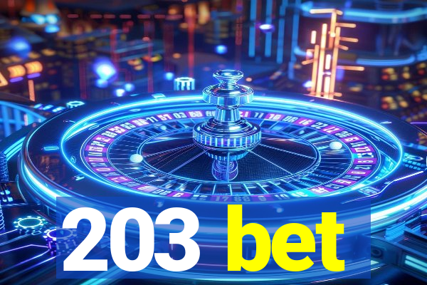 203 bet