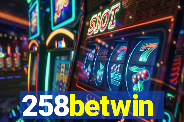 258betwin