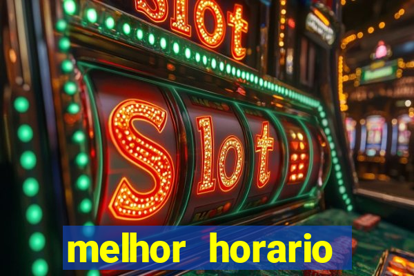 melhor horario jogar aviator