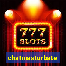 chatmasturbate