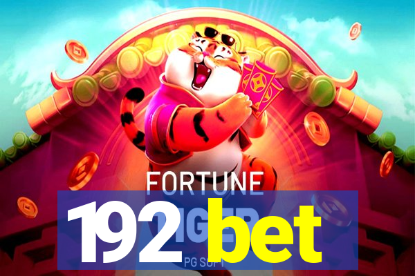 192 bet
