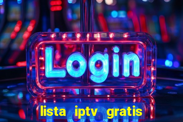 lista iptv gratis futebol ao vivo