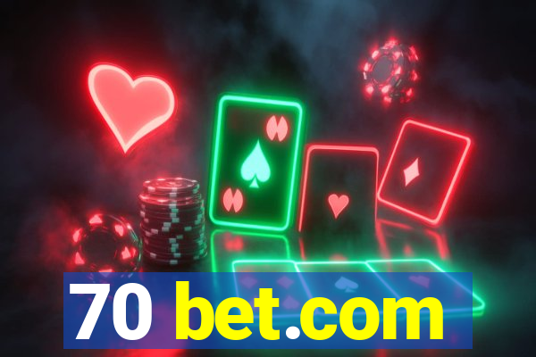 70 bet.com