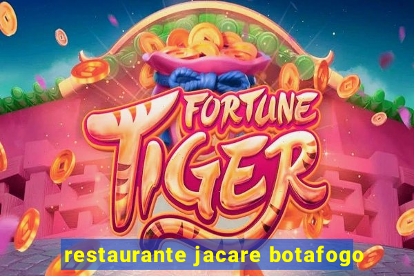 restaurante jacare botafogo