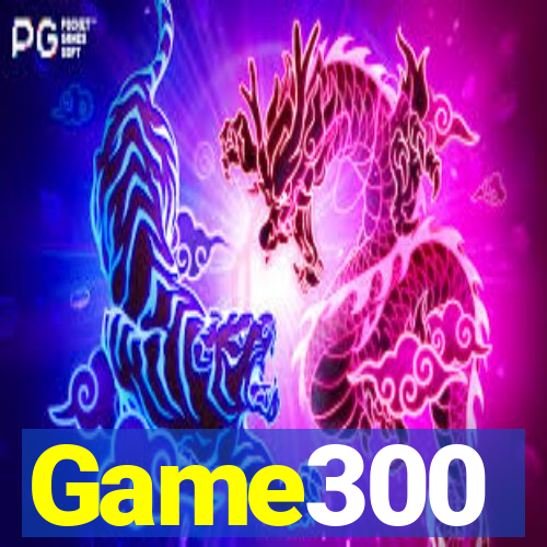 Game300