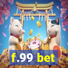 f.99 bet