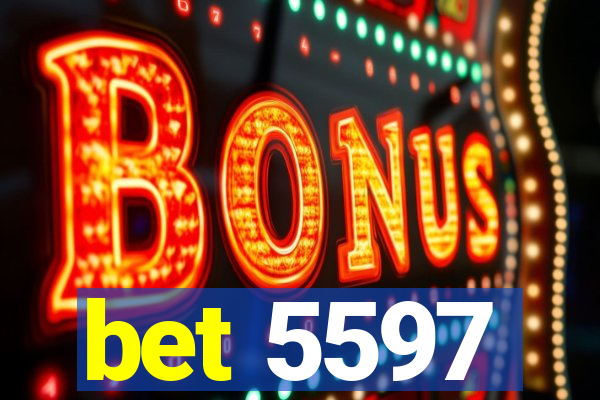 bet 5597