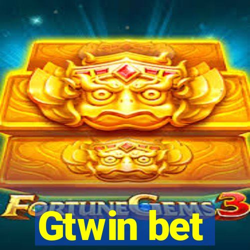 Gtwin bet