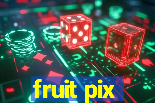 fruit pix
