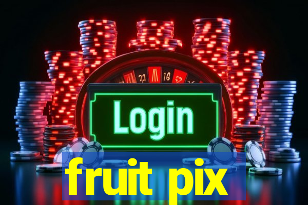 fruit pix