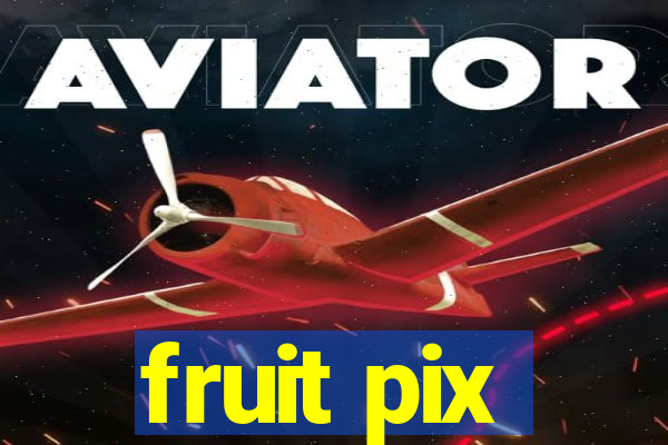 fruit pix