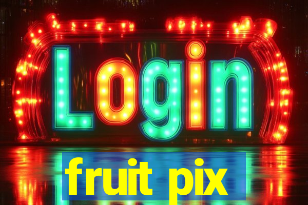 fruit pix
