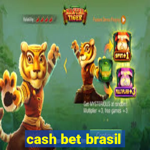 cash bet brasil