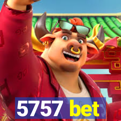 5757 bet