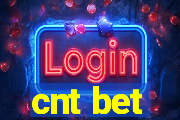 cnt bet