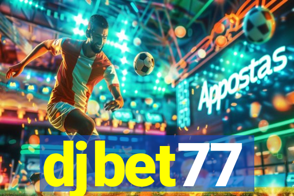 djbet77