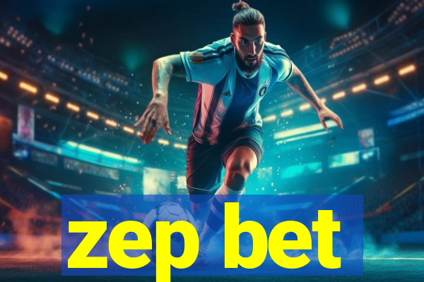 zep bet