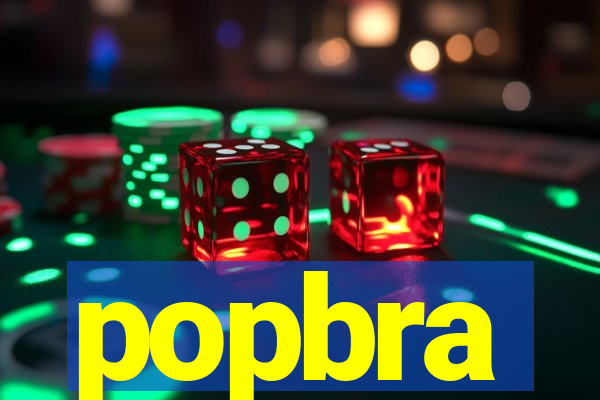popbra