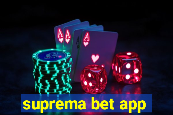 suprema bet app