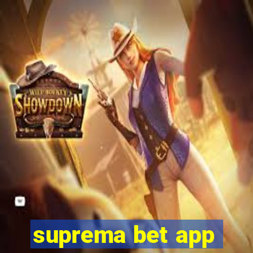 suprema bet app