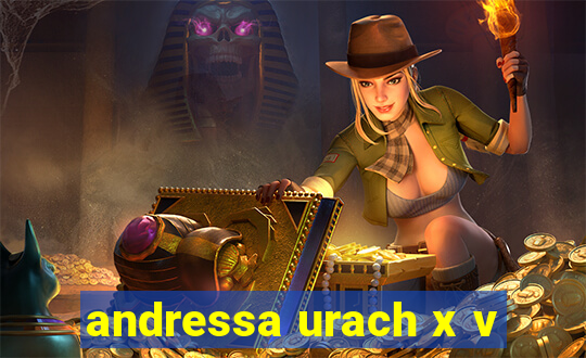 andressa urach x v