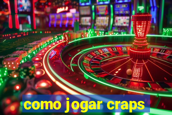 como jogar craps