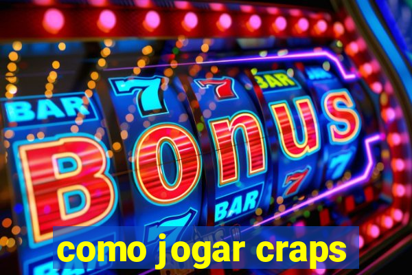 como jogar craps