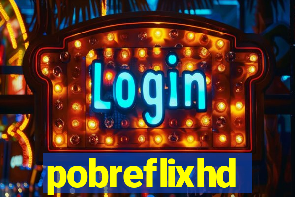 pobreflixhd