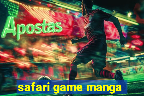 safari game manga