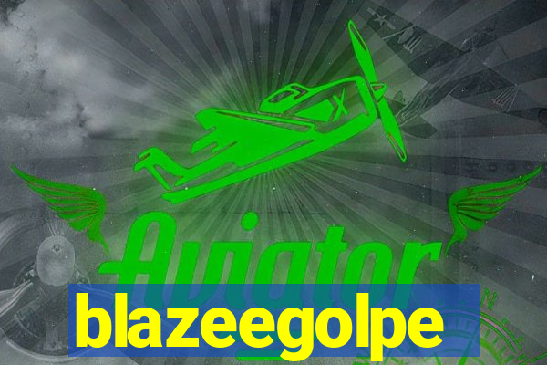 blazeegolpe