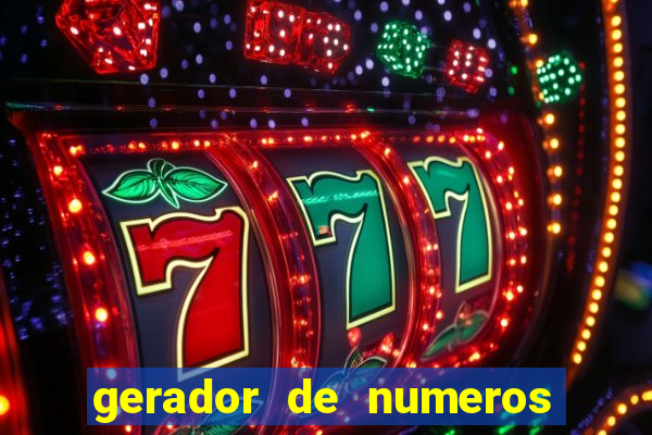 gerador de numeros da mega sena mestre loterias