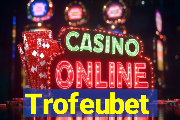 Trofeubet