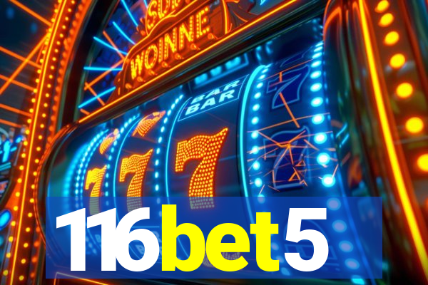 116bet5