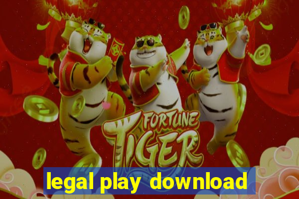 legal play download