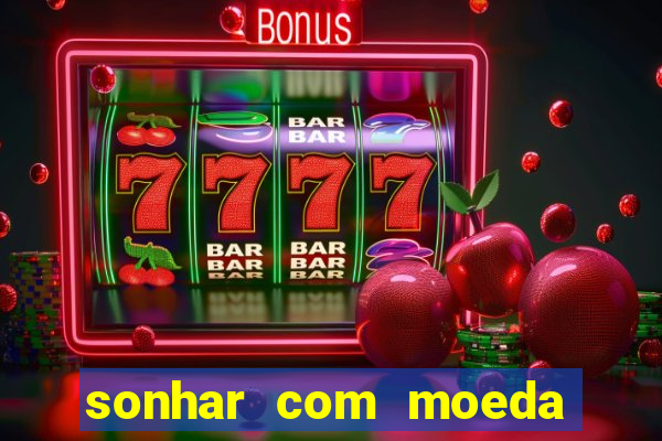sonhar com moeda de 50 centavos