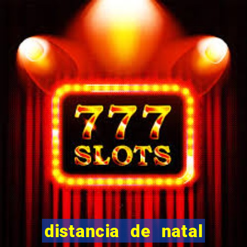 distancia de natal a porto de galinhas