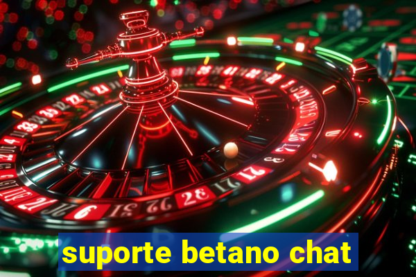 suporte betano chat
