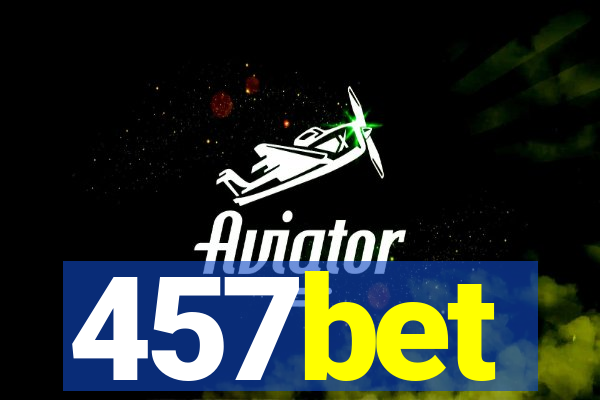 457bet