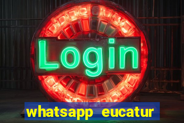 whatsapp eucatur porto velho